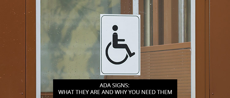 ADA Signs: What They Are and Why You Need Them